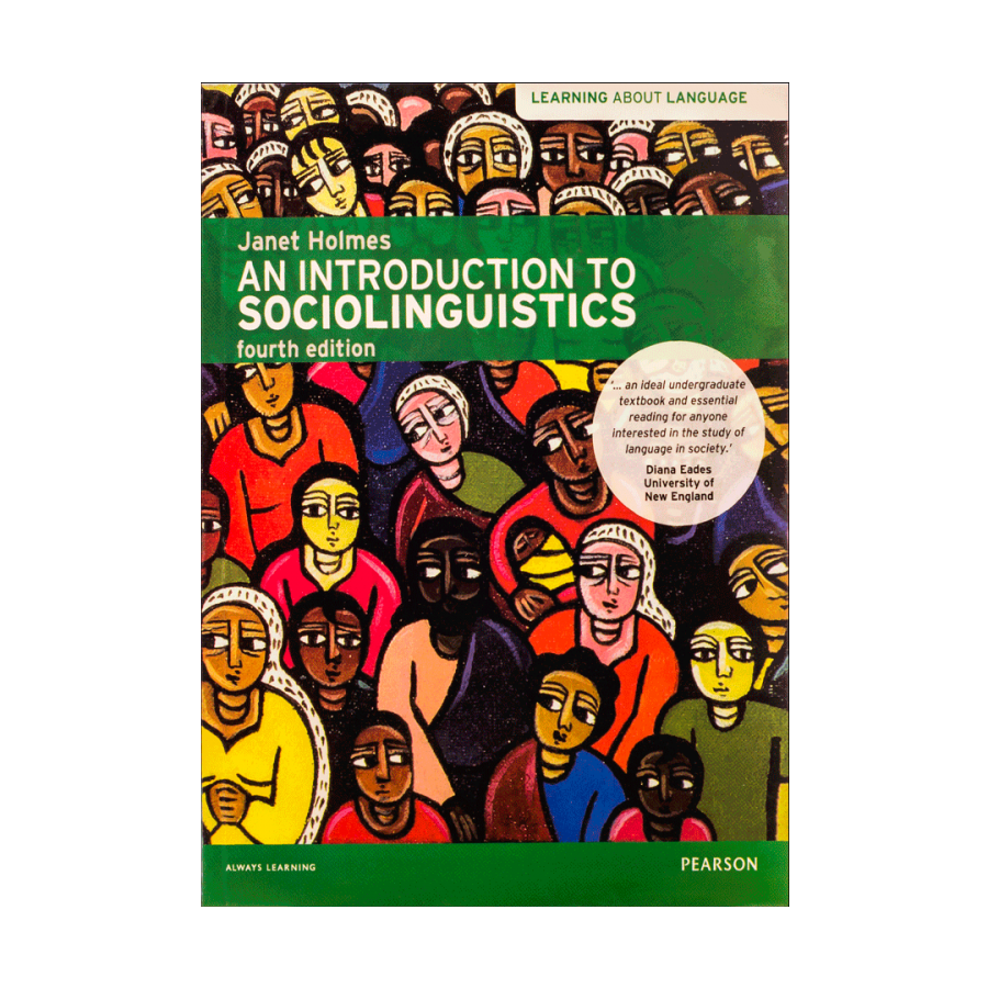 An Introduction to Sociolinguistics 4 edition by HOLMES