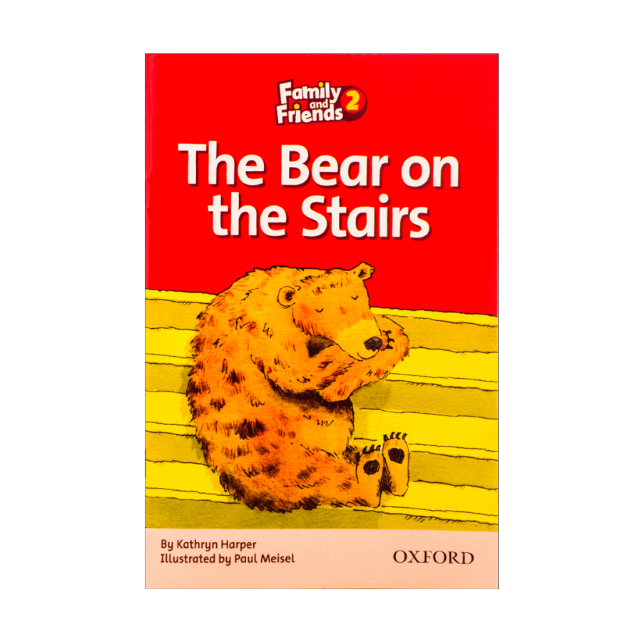 Family and Friends Readers 2 The Bear on the Stairs