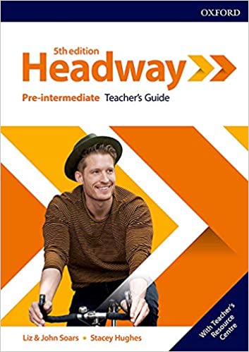 Headway Pre-Intermediate Teacher's Guide 5th Edition
