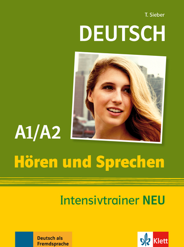 Horen und Sprechen Intensivtrainer A1 A2 NEU