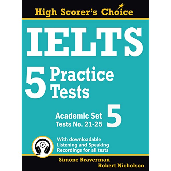 IELTS 5 Practice Tests Academic Set 5 Tests No. 21-25 