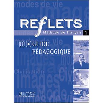 Reflets: Guide Pedagogique 1