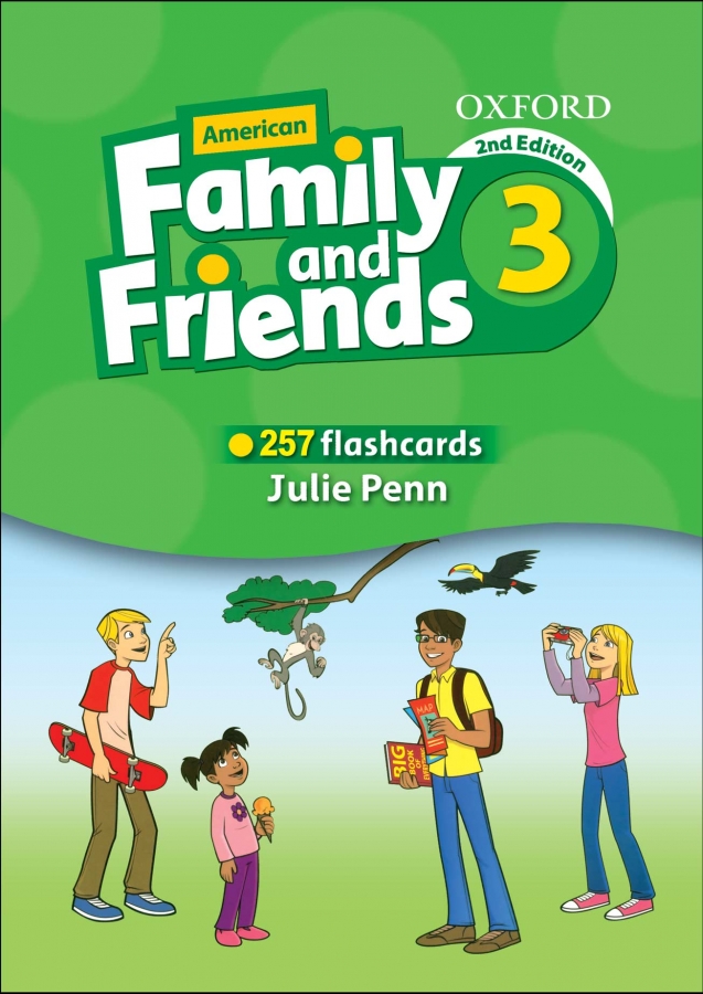 Френд энд фэмили. Oxford Family and friends 3. Фэмили энд френдс. Family and friends Оксфорд. Family and friends 3 2 издание.