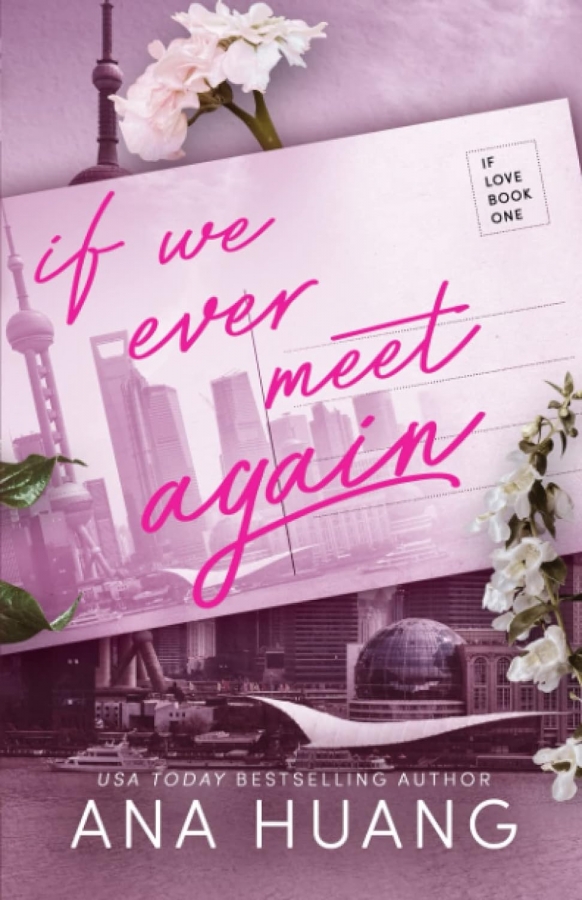  کتاب If We Ever Meet Again by Ana Huang