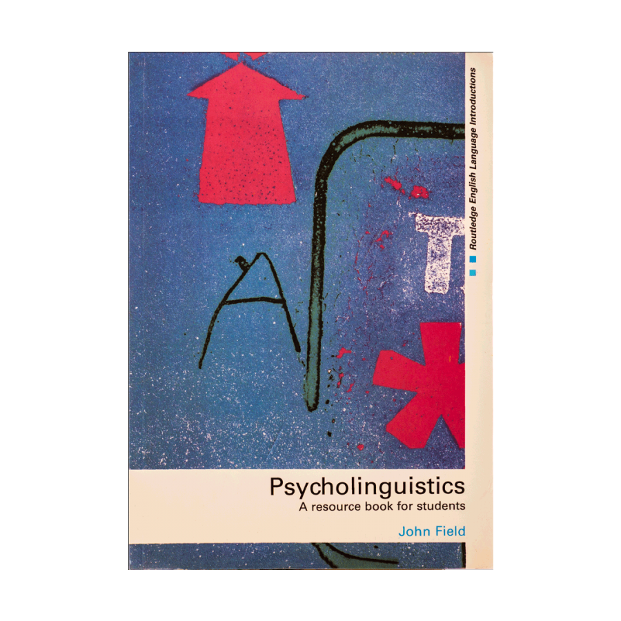 Psycholinguistics A Resource Book for Students