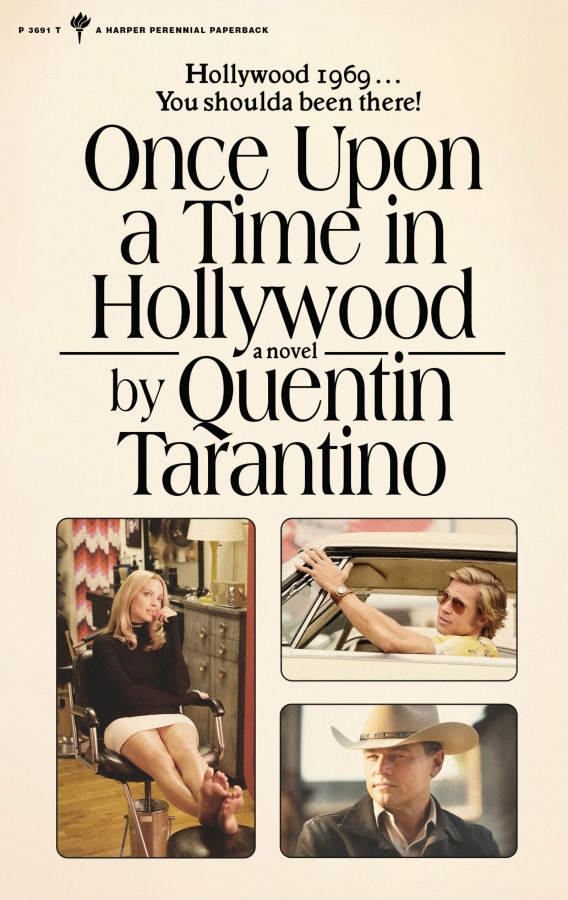 Once Upon a Time in Hollywood by Quentin Tarantino 