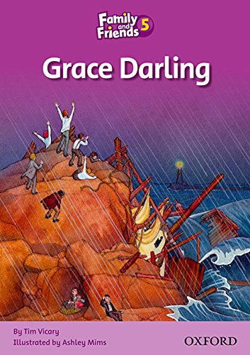 Family and Friends Readers 5 Grace Darling 