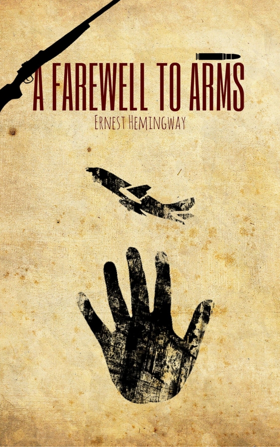 A Farewell To Arms by Ernest Hemingway