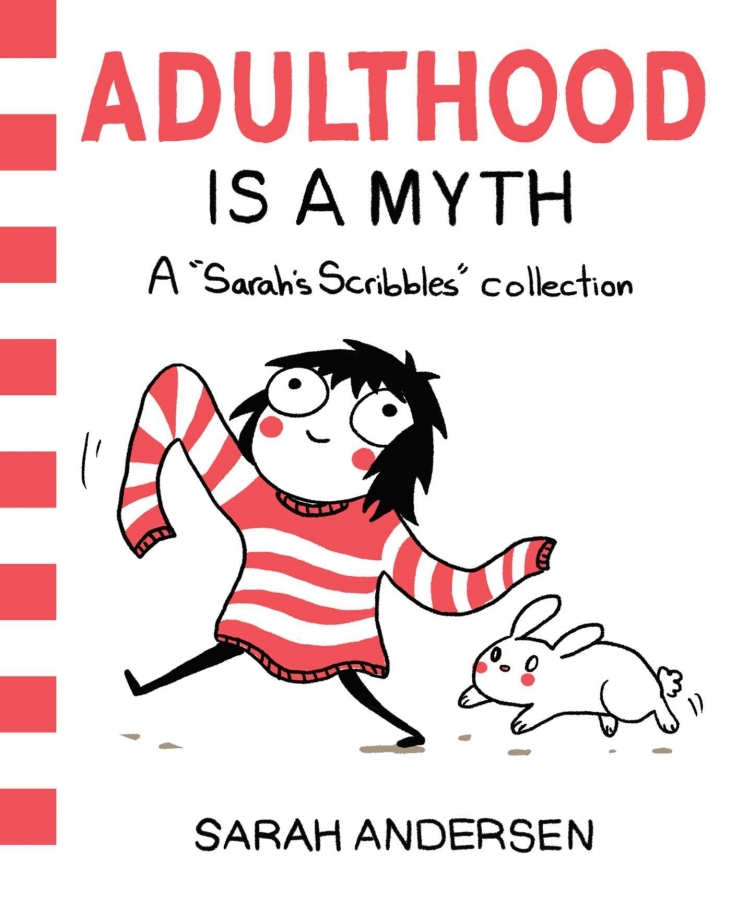 Adulthood is a Myth BY SARAH ANDERSEN (Volume 1) 