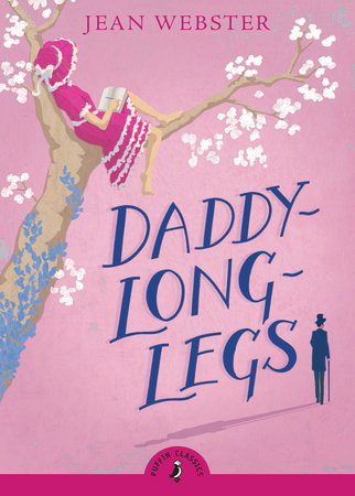 Daddy Long Legs by Jean Webster