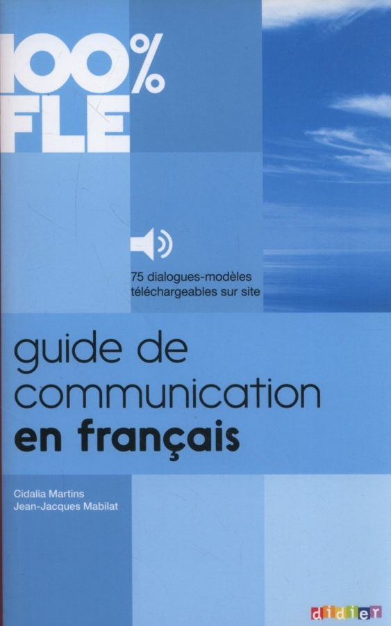 Guide de Communication en Français 100% FLE + CD