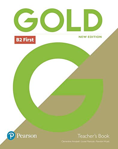 Gold B2 First New 2018 Edition Teacher's Book 