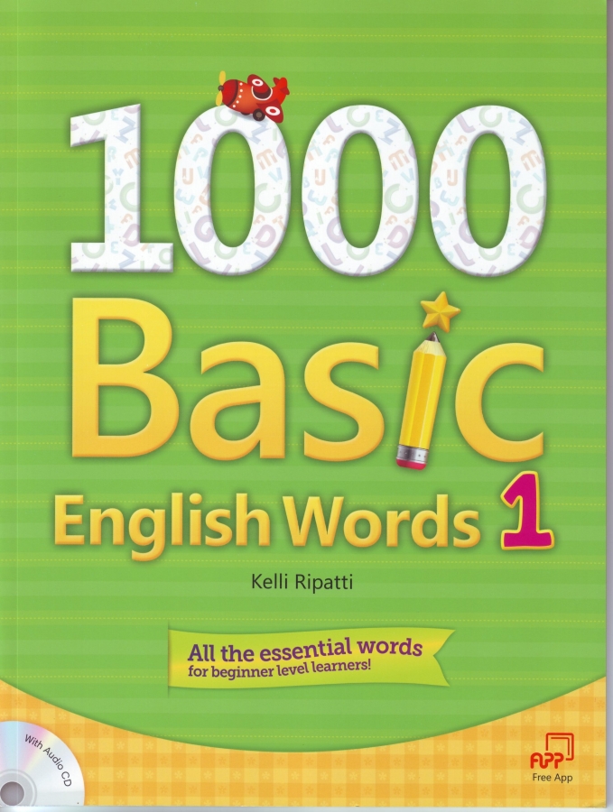 1000 Basic English Words 1, All the Essential Words for Beginner Level Learners (w/Audio CD)