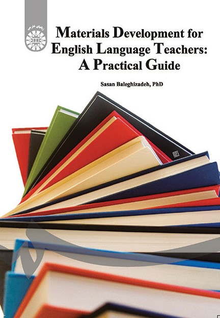 Materials Development for English Language Teachers : A Practical Guide بالغی زاده 