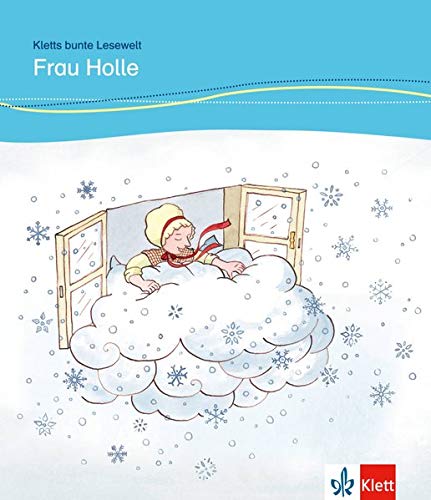 Kletts bunte Lesewelt: Frau Holle داستان آلمانی کودکان رنگی