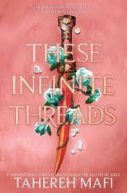  کتاب These Infinite Threads by Tahereh Mafi 
