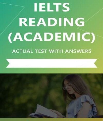 IELTS Reading Actual test 2021 May - August