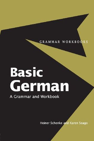 Basic German A Grammar and Workbook