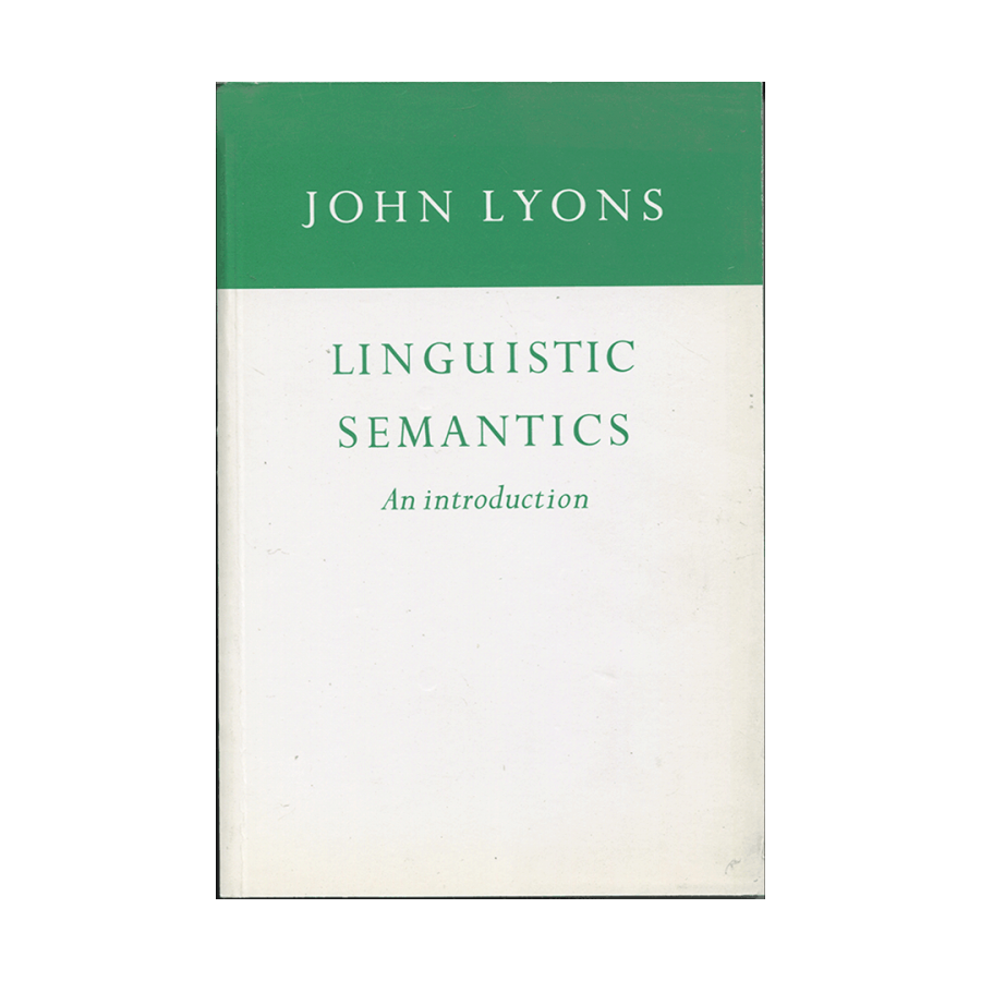 Linguistics Semantics an Introduction (john lyons)