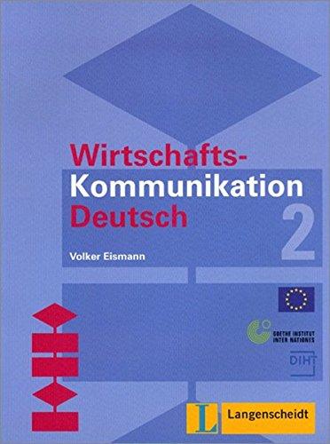 Wirtschaftskommunikation Deutsch Lehrbuch 2