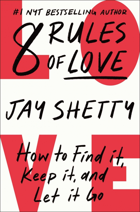  8 Rules of Love by Jay Shetty 