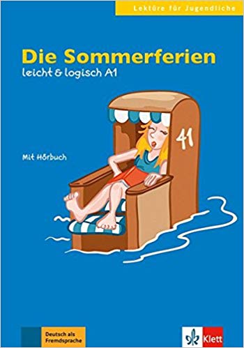 Die Sommerferien: Buch mit Audio-CD | Klett Sprachen