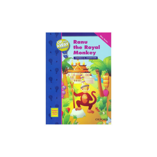 Up and Away in English Reader 5D: Renu the Royal Monkey 