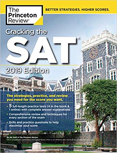 Cracking the SAT with 5 Practice Tests, 2019 Edition