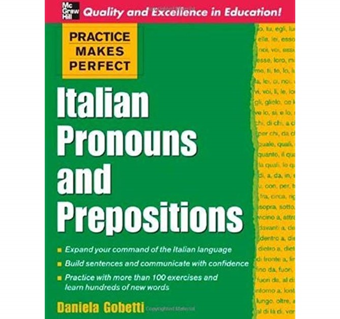  Practice Makes Perfect Italian Pronouns And Prepositions