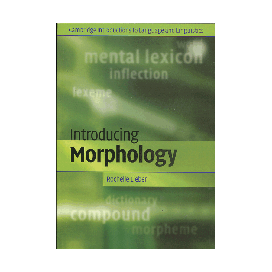 introducing morphology (Rachell Liber)