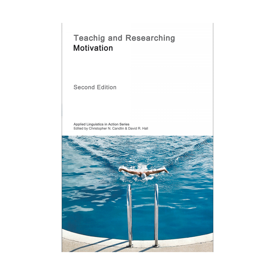 Teaching and Researching Motivation second edition