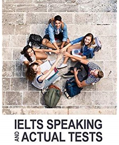  IELTS Speaking Actual Tests  January - April 2019 