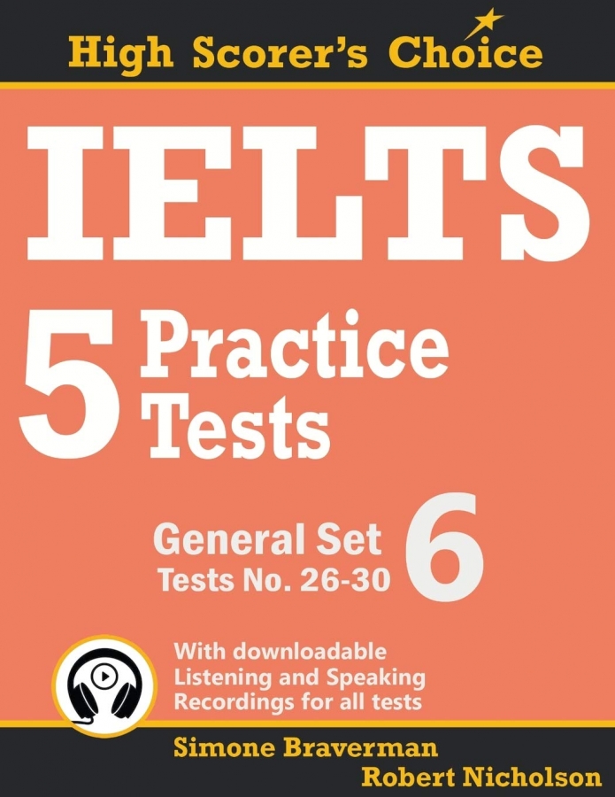  IELTS 5 Practice Tests General Set 6 : Tests No. 26–30 