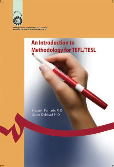 An Introduction to Methodology for TEFL/TESL روش تدریس فرهادی - دلشاد 