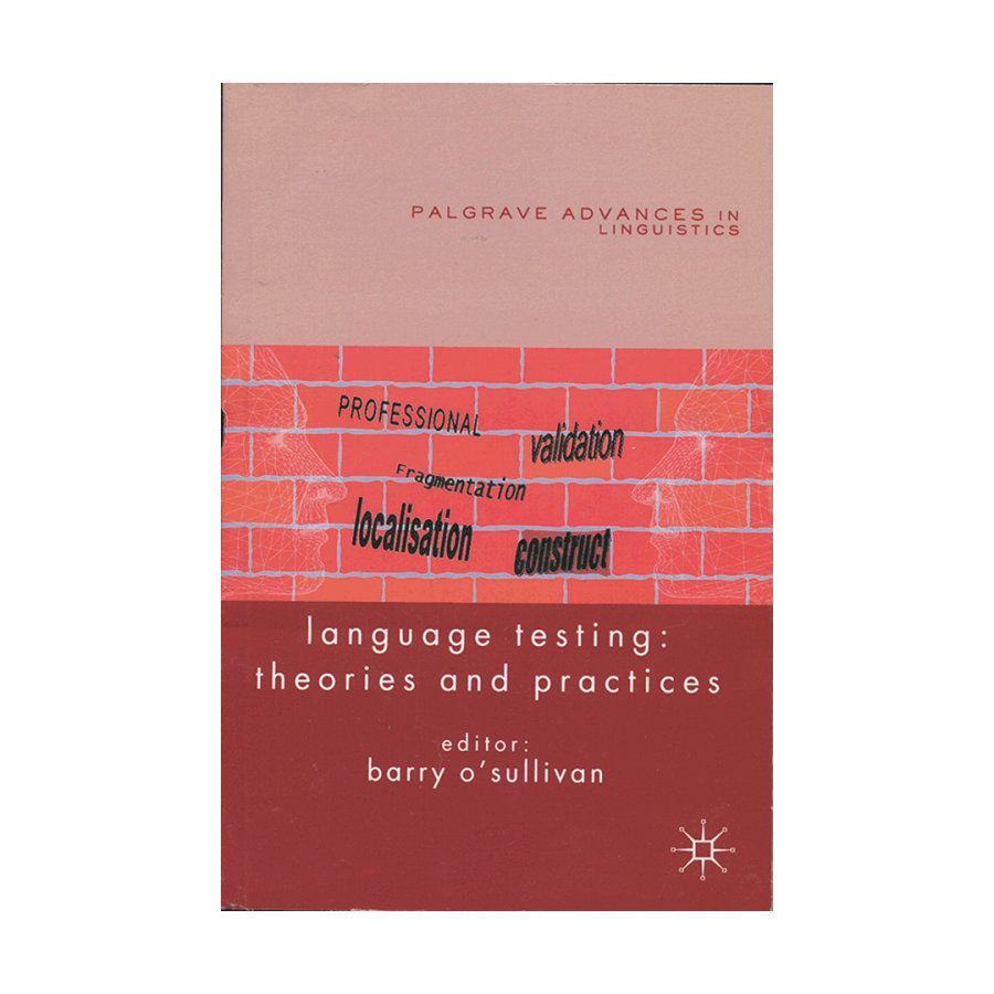 Language Testing: Theories and Practices