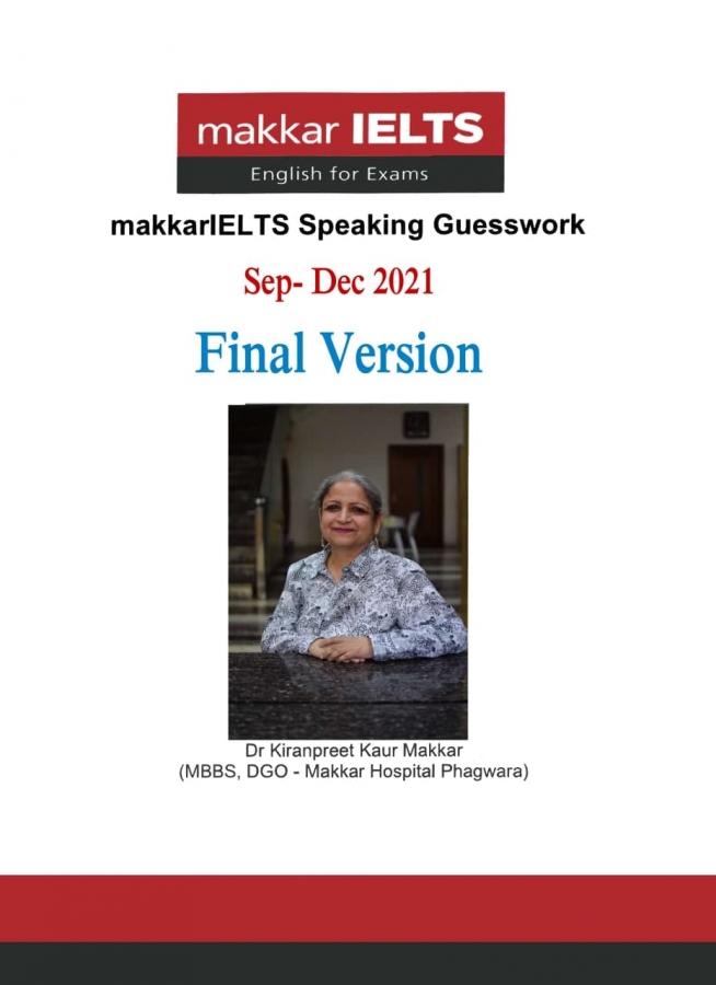Makkar IELTS Speaking Guesswork Sep - Dec 2021  Final Version