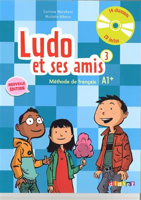 Ludo et ses amis 3 niv.A1+ + Cahier + CD audio