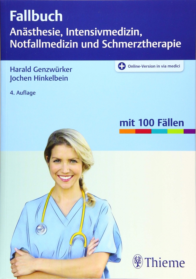 Fallbuch Anästhesie, Intensivmedizin und Notfallmedizin رنگی