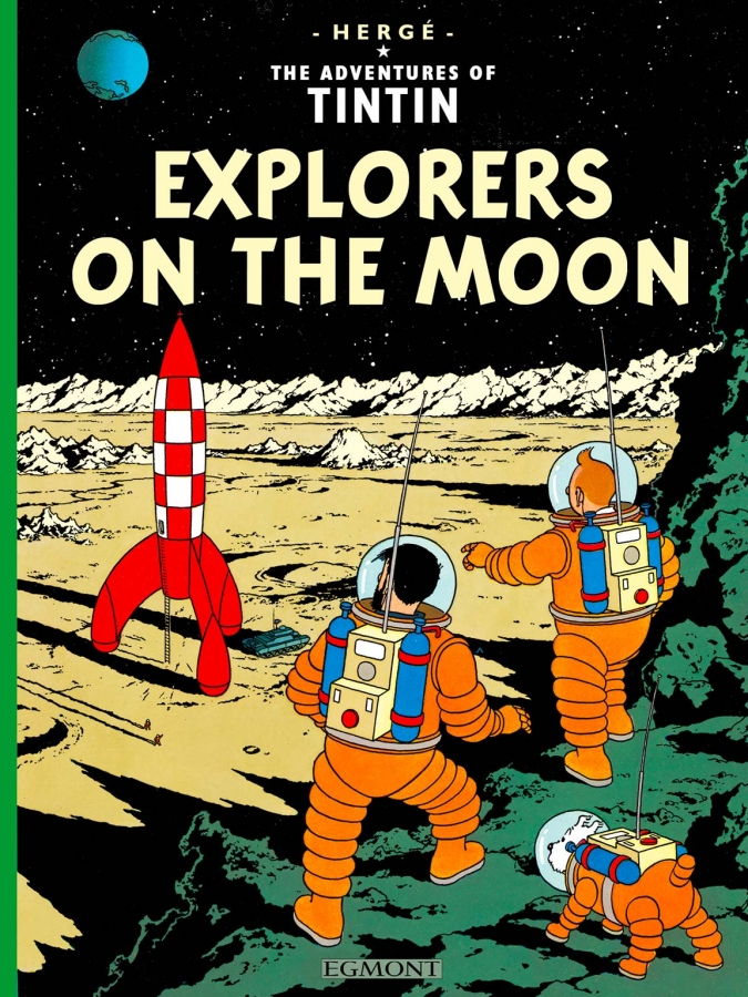 Explorers on the Moon (The Adventures of Tintin) by Hergé
