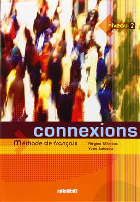 Connexions 2 - Livre élève + Cahier 