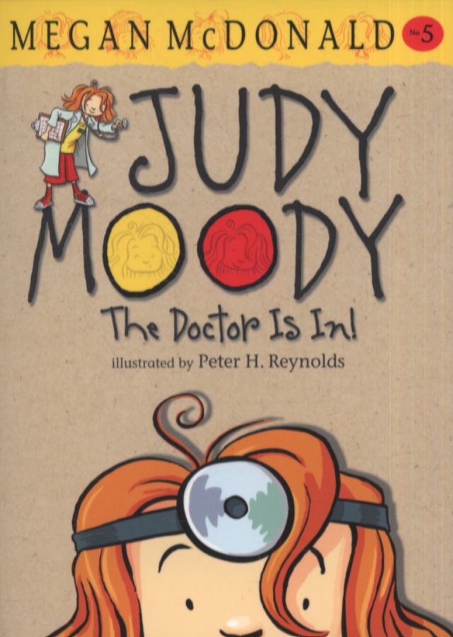 Judy Moody 5 , M.D. by Megan McDonald 