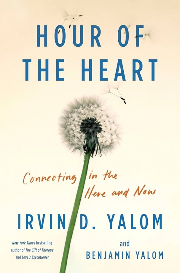 کتاب Hour of the Heart: Connecting in the Here and Now by Irvin D. Yalom