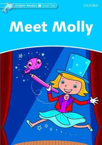 Dolphin Readers 1:Meet Molly(Story+WB)