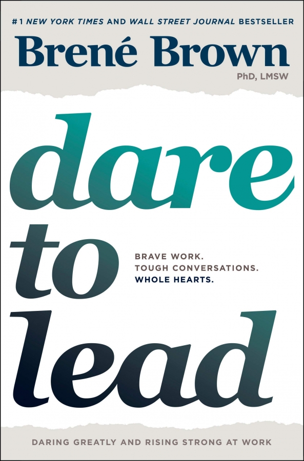 Dare to Lead by Brené Brown