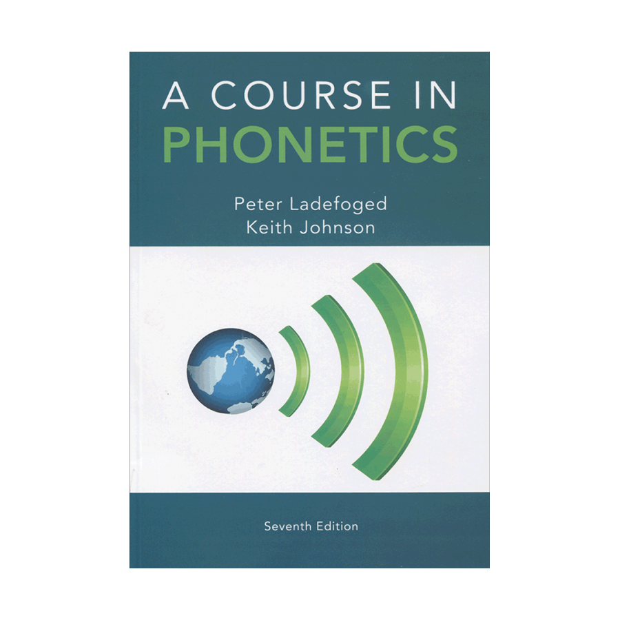کتاب A Course In Phonetics 7th Edition 