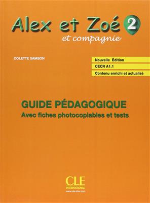 Alex et Zoe - Niveau 2 - Guide pedagogique