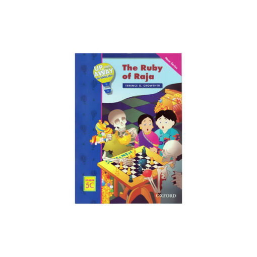 Up and Away in English Reader 5C: The Ruby of Raja