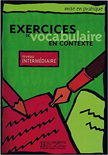 Exercices de Vocabulaire en context - Intermediaire