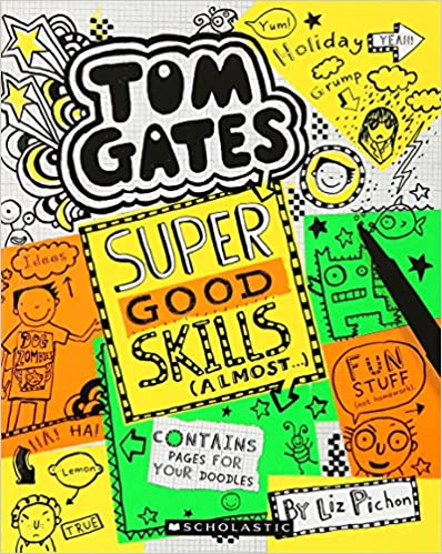 Tom Gates 10: Super Good Skills