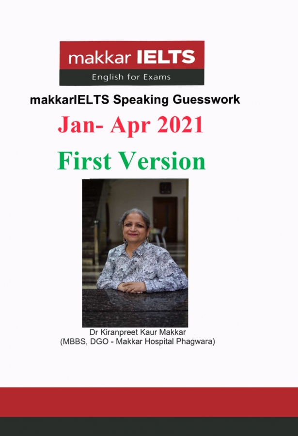 MAKKAR IELTS SPEAKING GUESSWORK JAN-APR 2021